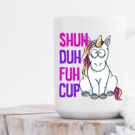 Shuh Duh Fuh Cup